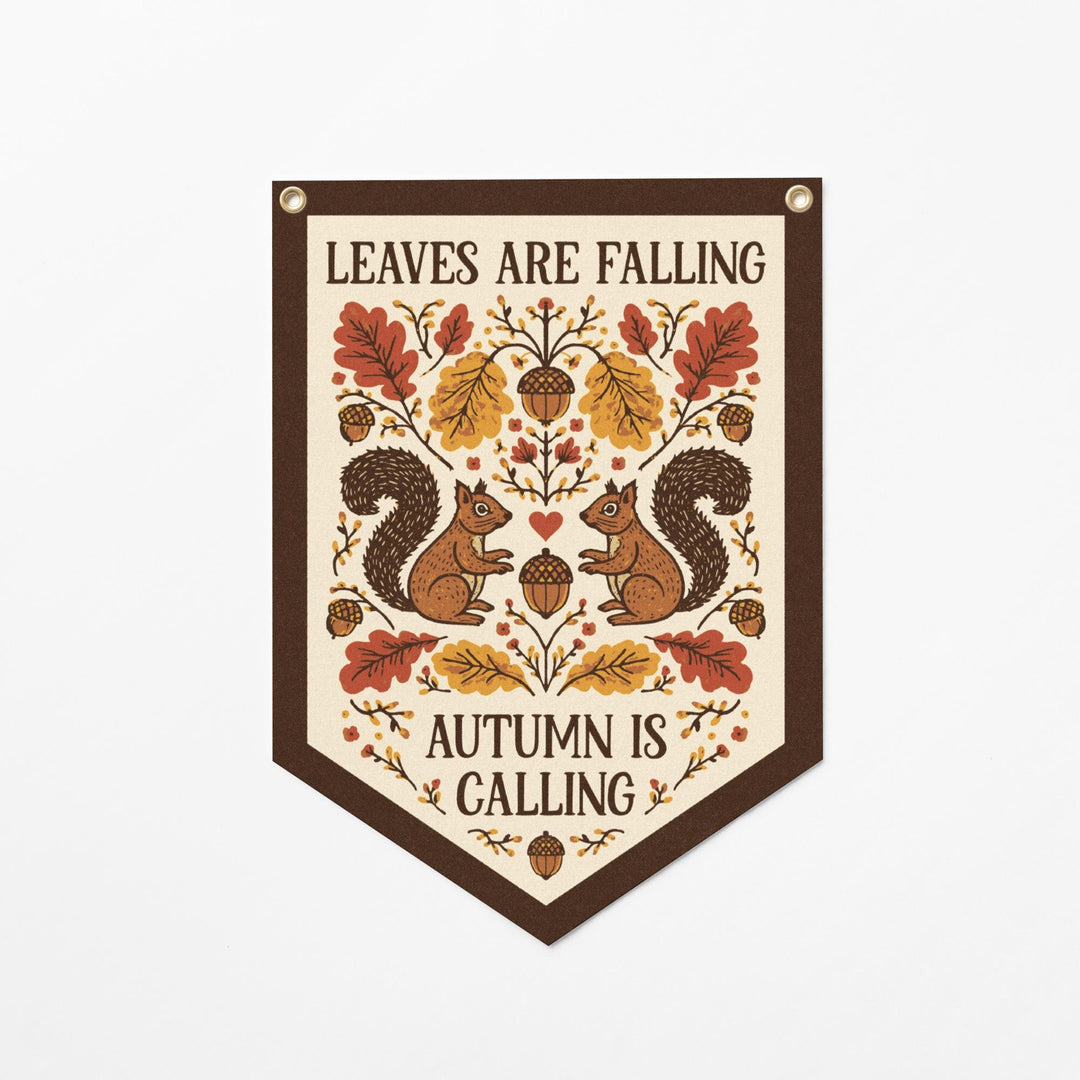 Leaves Are Falling Autumn Is Calling Felt Banner