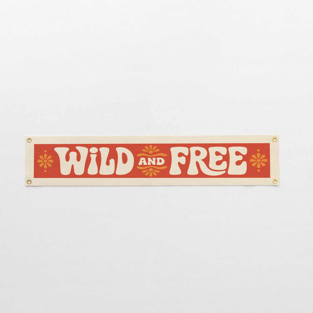 Wild and Free Felt Banner