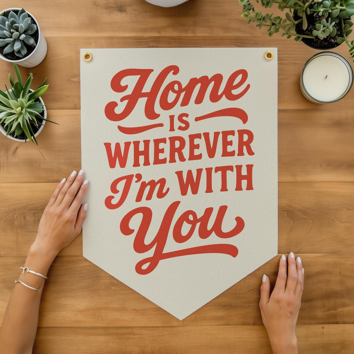 Home is wherever I'm With You Felt Camp Flag