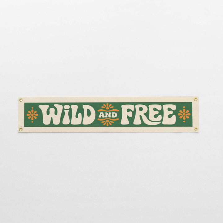 Wild and Free Felt Banner
