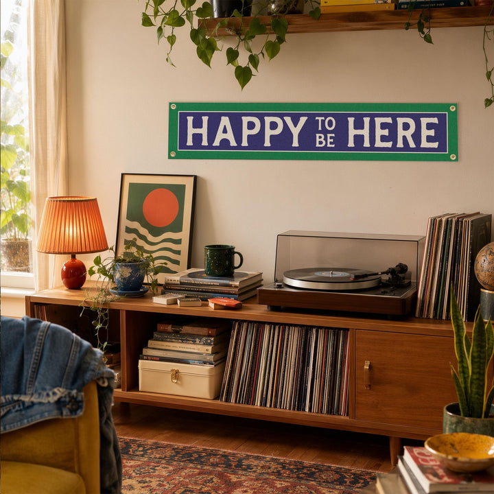 Happy To Be Here Felt Banner
