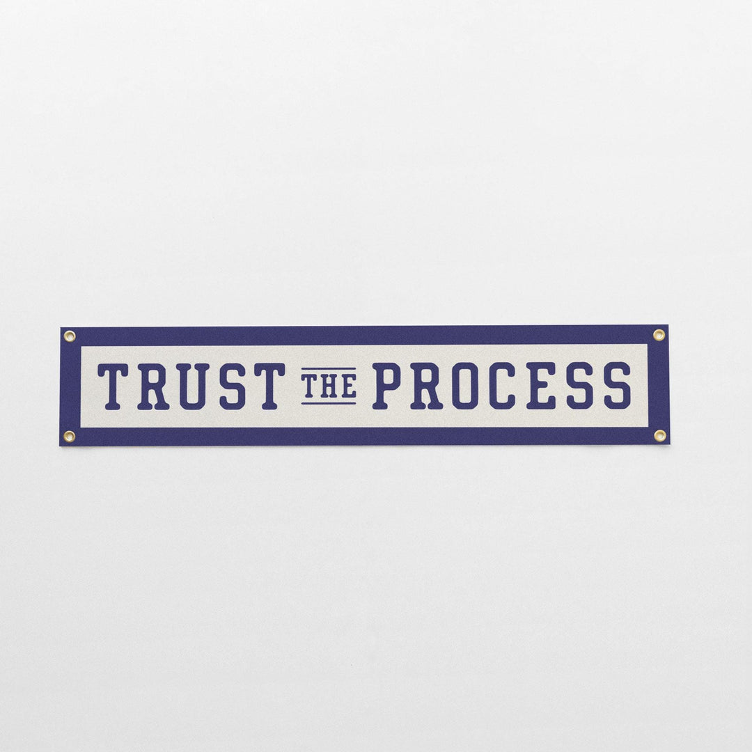 Trust the Process Felt Banner