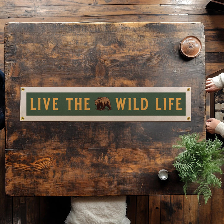 Live the Wild Life Felt Sign Banner