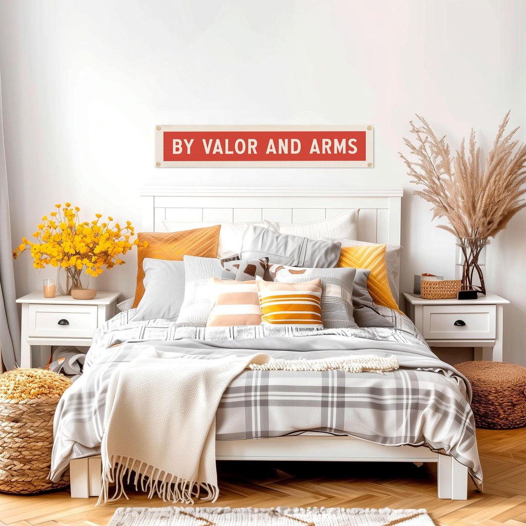 By Valor and Arms Felt Sign Banner