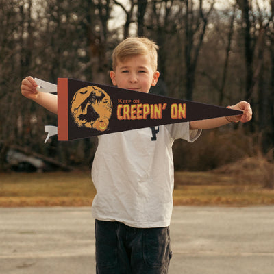 Keep On Creepin' On Felt Pennant