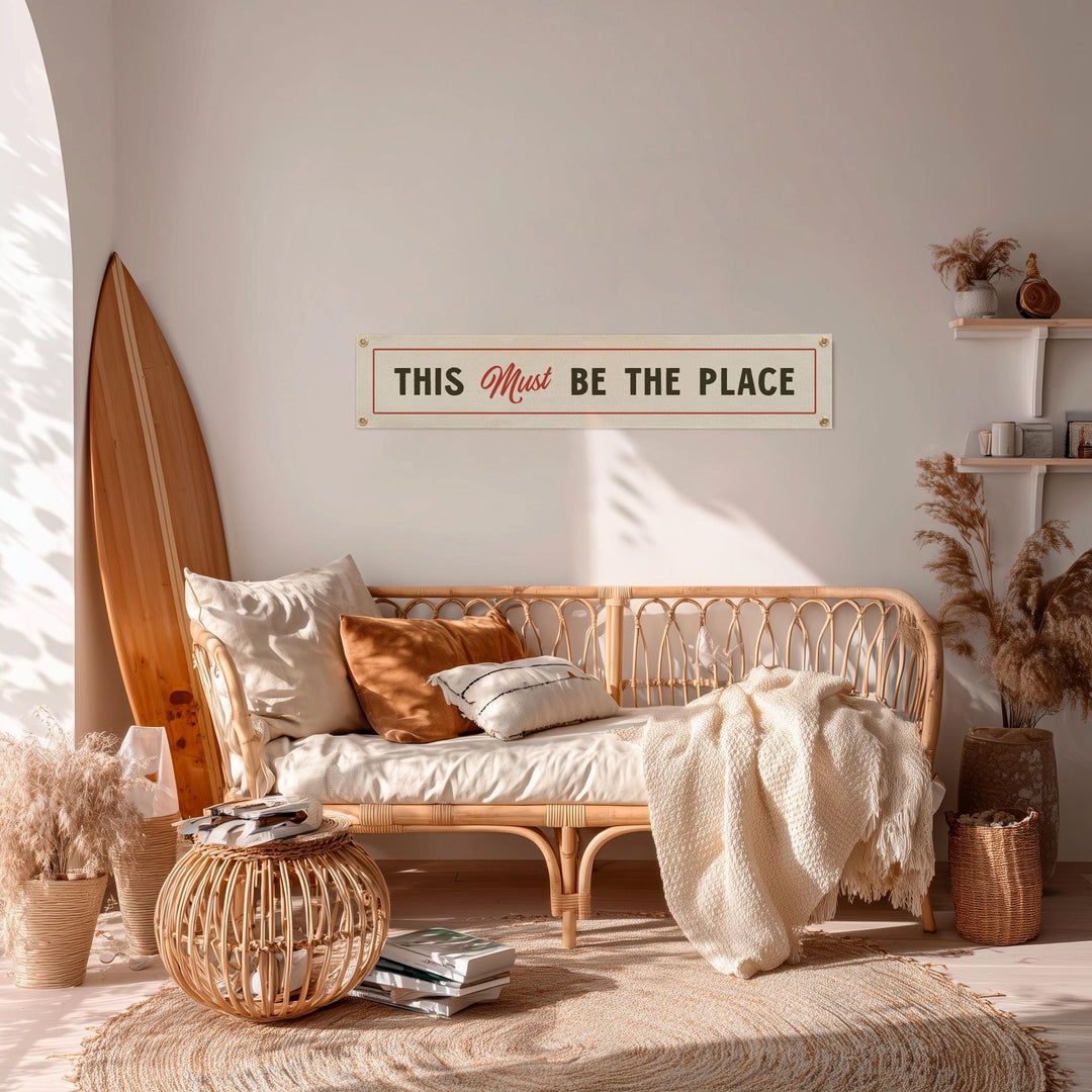 This Must Be The Place Felt Sign Banner