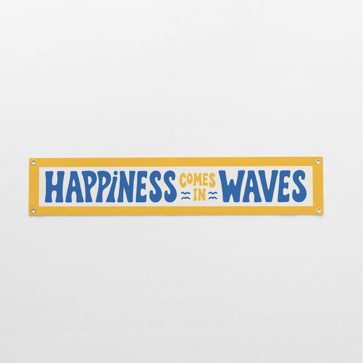 Happiness Comes in Waves Felt Banner