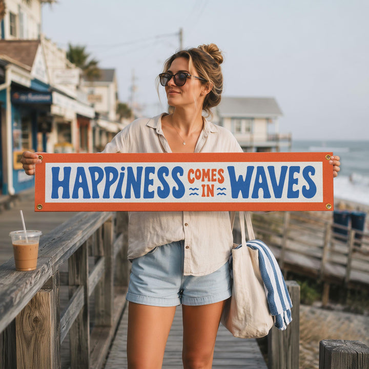 Happiness Comes in Waves Felt Banner