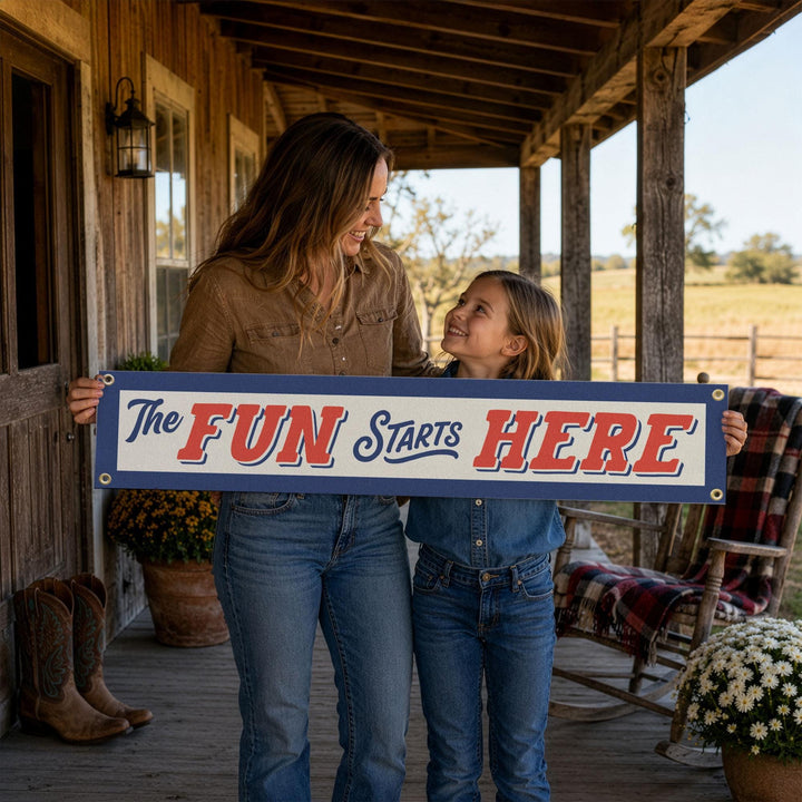The Fun Starts Here Felt Banner