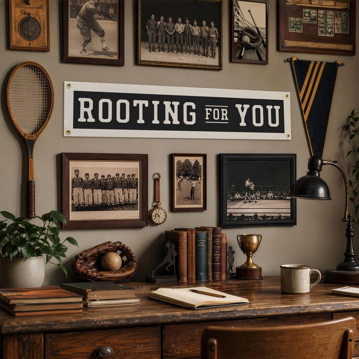 Rooting For You Felt Banner