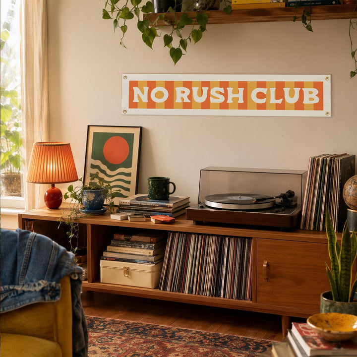 No Rush Club Felt Banner