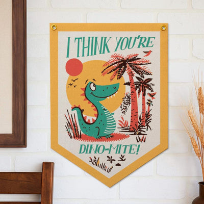 I Think You're Dino-Mite Felt Camp Flag