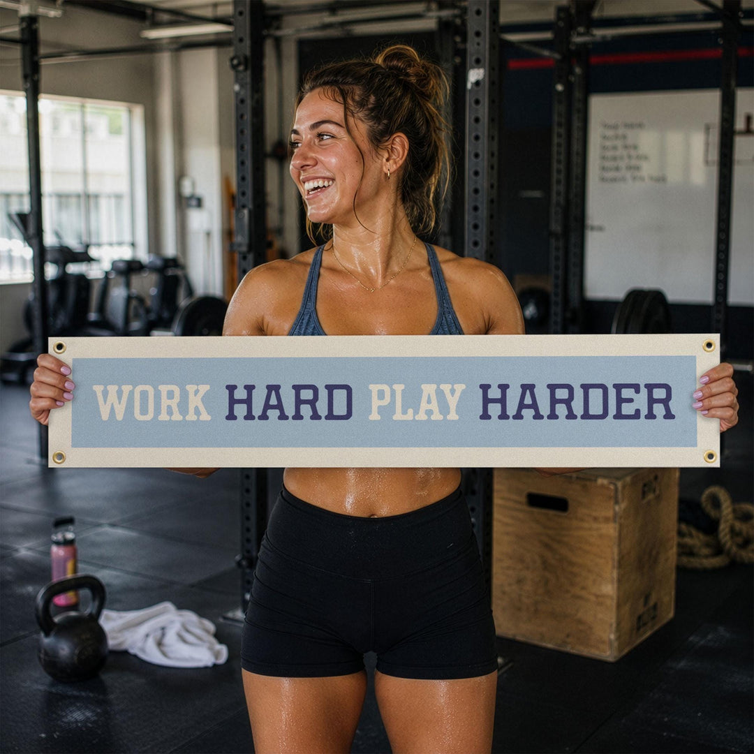 Work Hard Play Harder Felt Banner