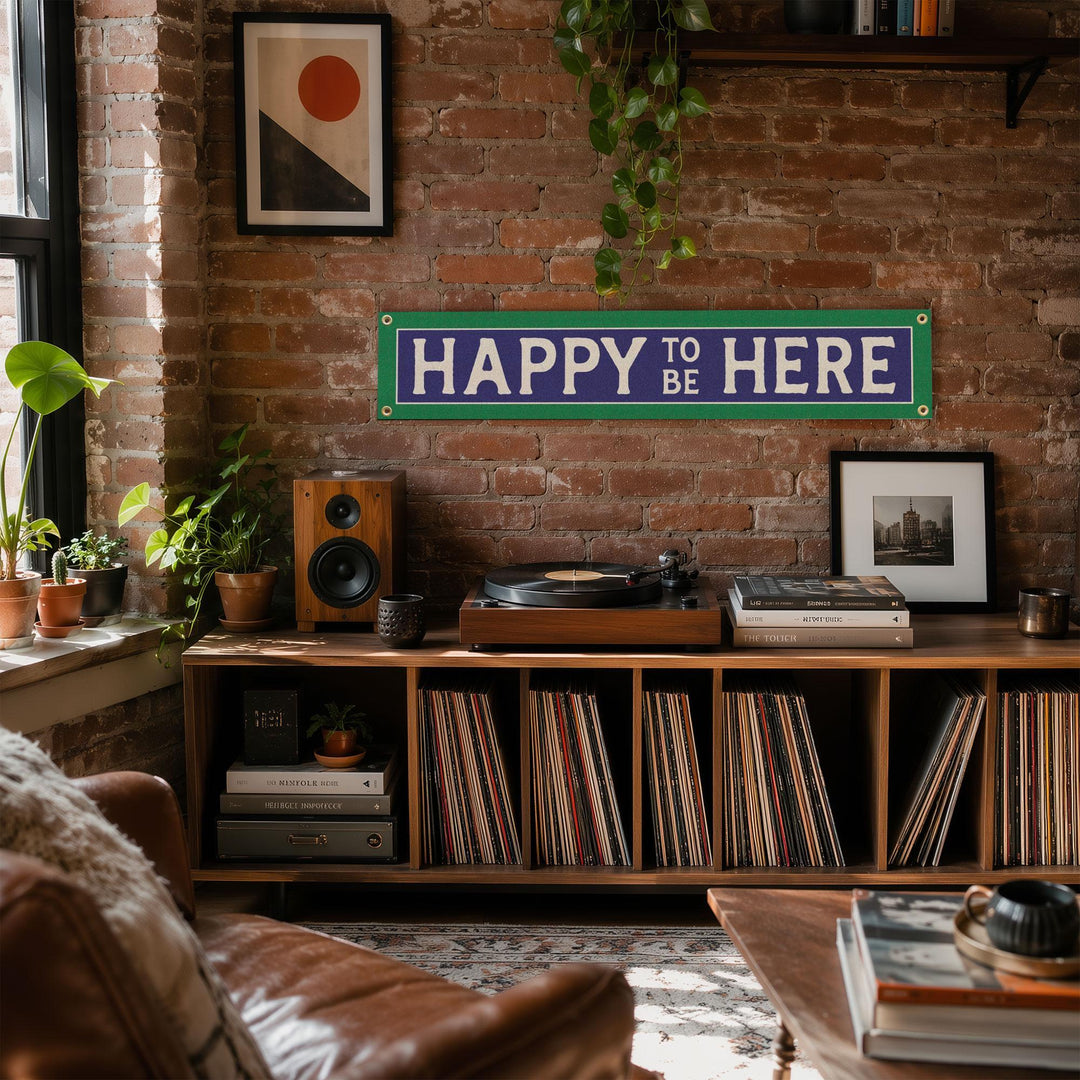 Happy To Be Here Felt Banner