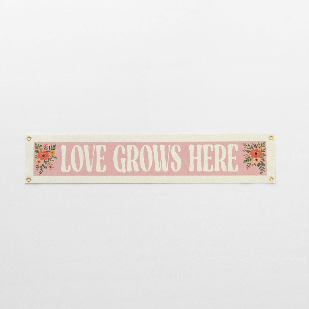 Love Grows Here Felt Banner