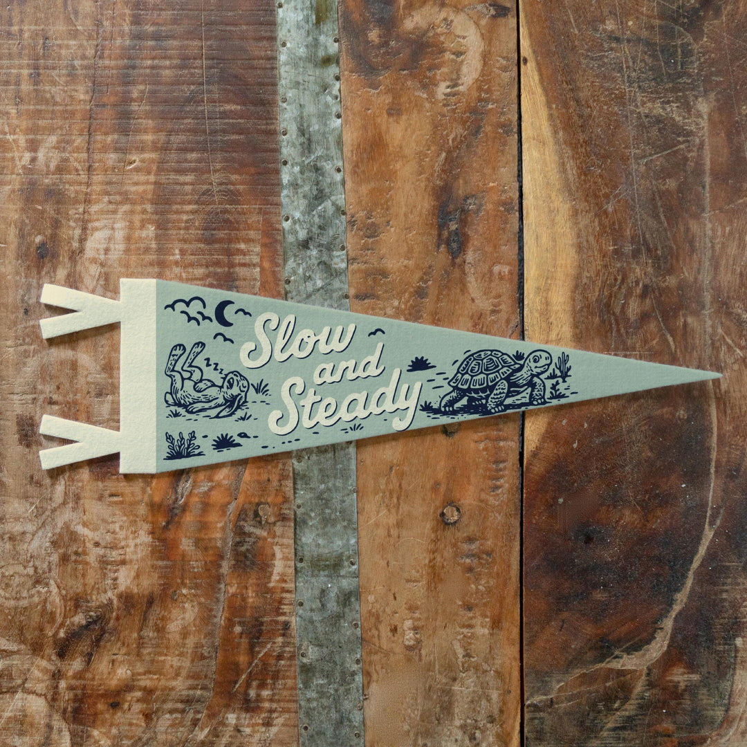 Slow and Steady Felt Pennant