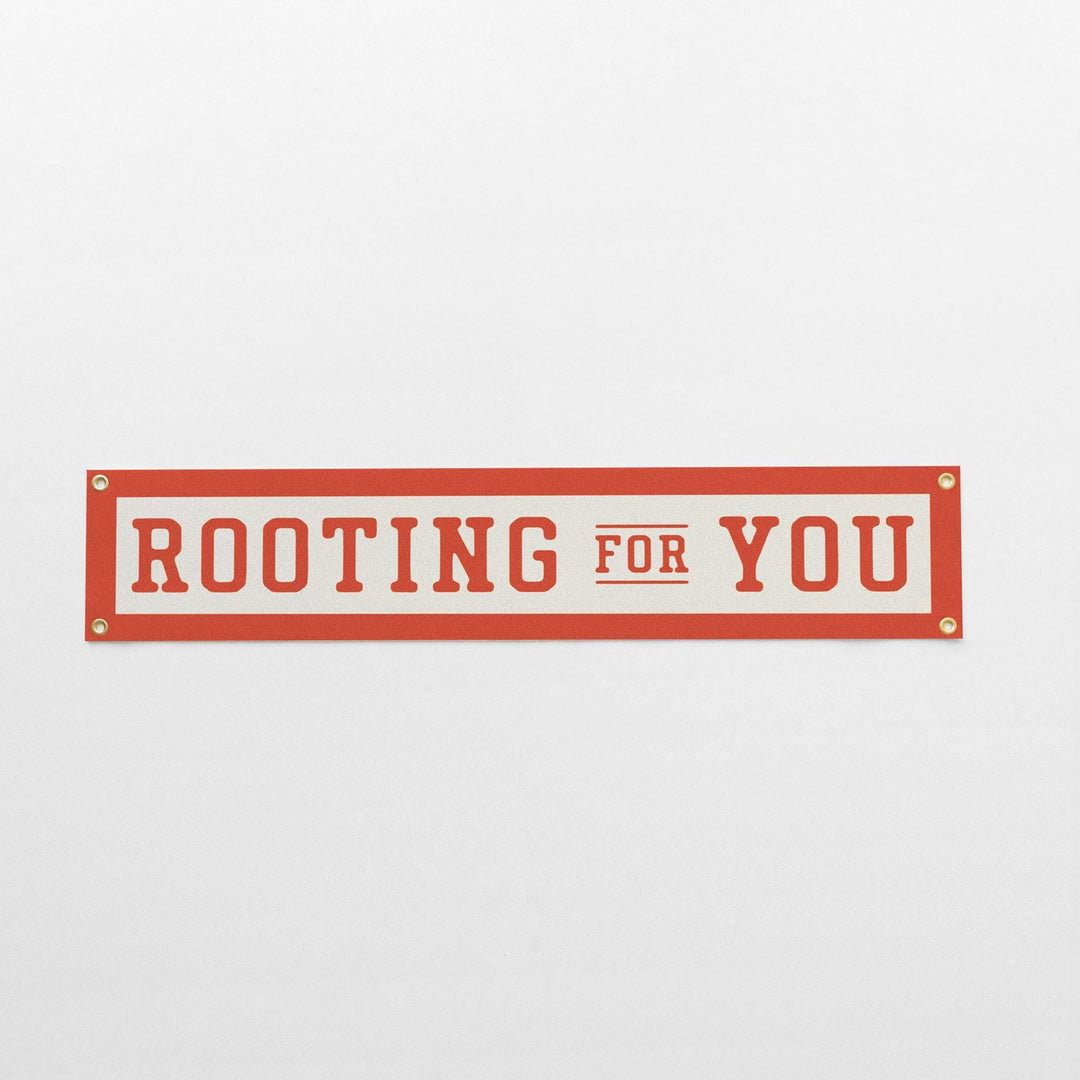 Rooting For You Felt Banner