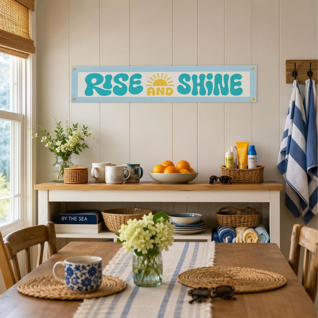 Rise &amp; Shine Felt Banner