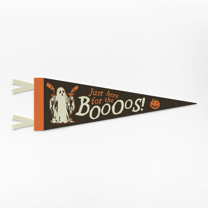 Just Here for the Boooos Felt Pennant