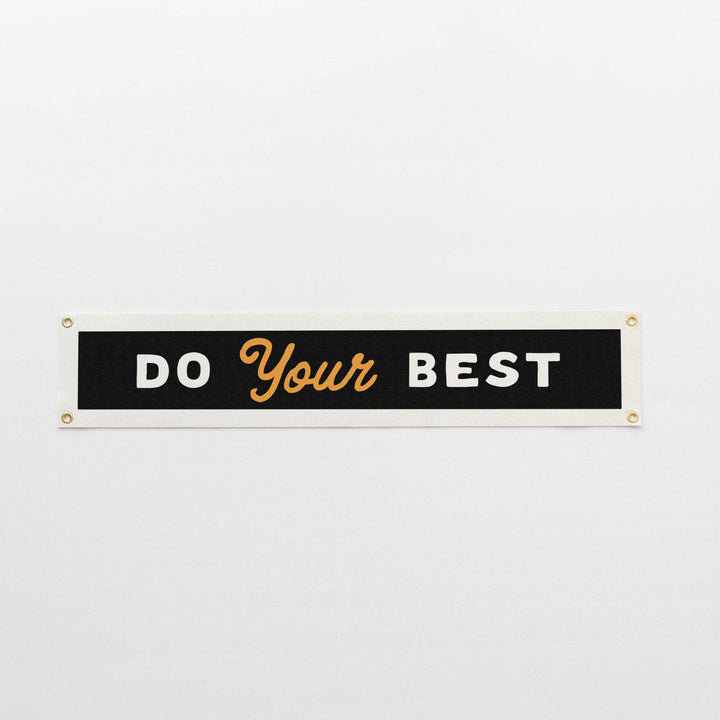 Do Your Best Felt Banner