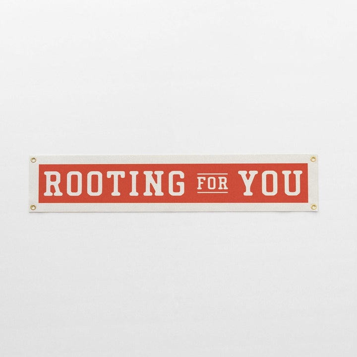Rooting For You Felt Banner
