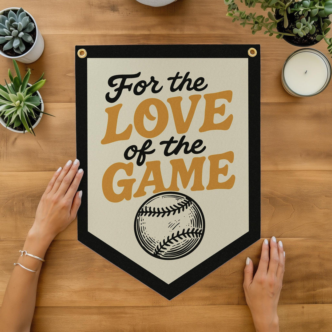 For the Love of the Game Baseball Softball Felt Camp Flag