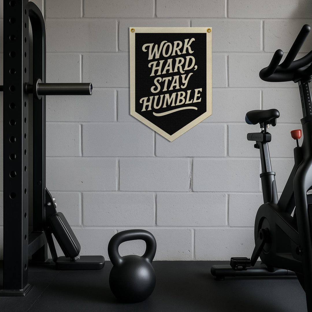 Work Hard Stay Humble Felt Camp Flag