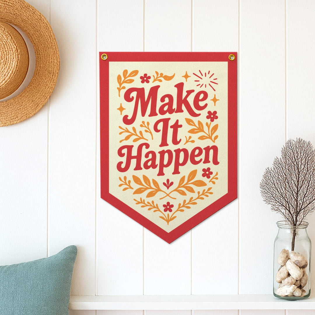 Make It Happen Felt Camp Flag