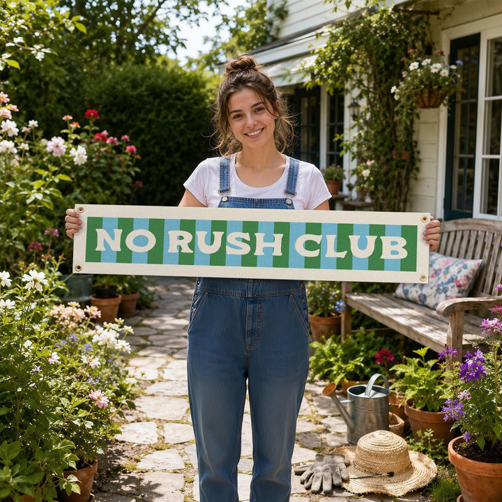 No Rush Club Felt Banner