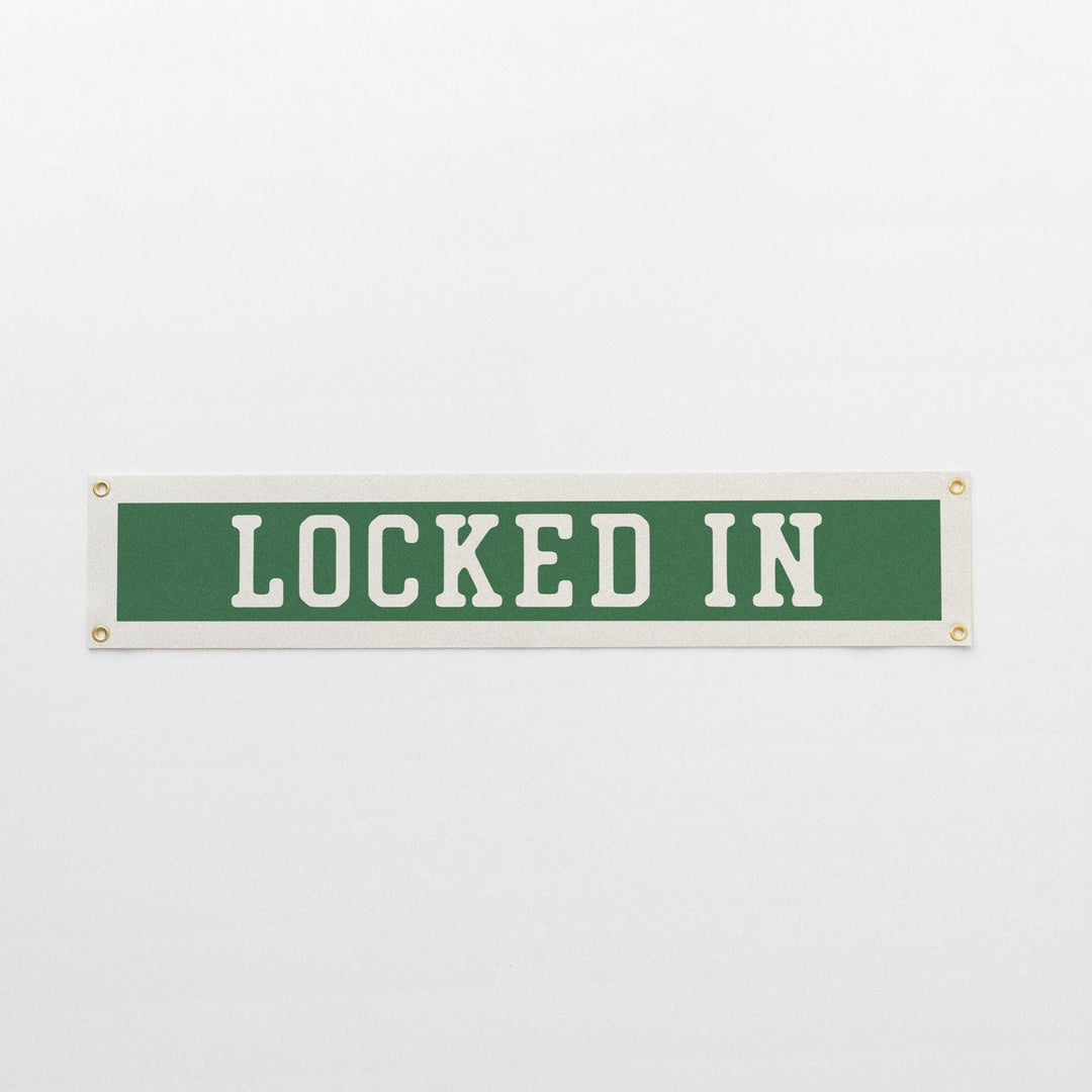 Locked In Felt Banner