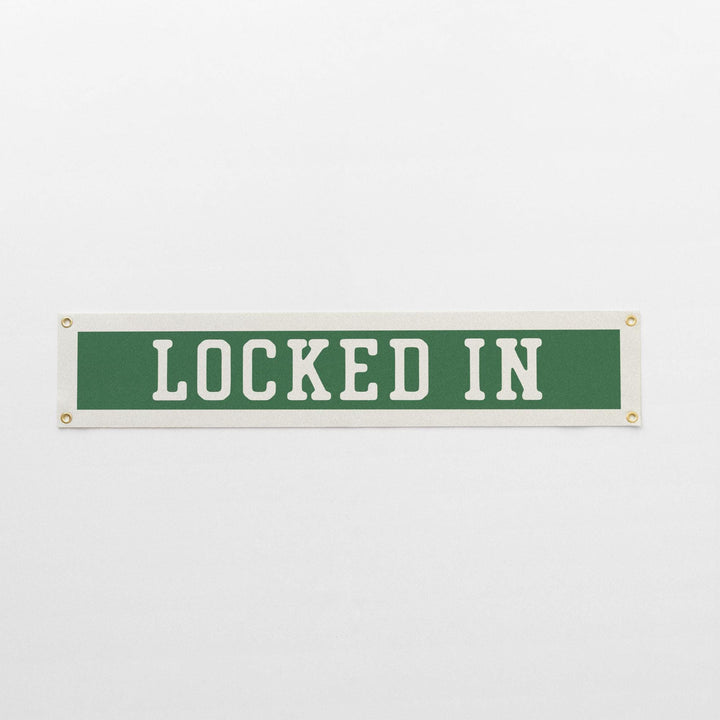 Locked In Felt Banner