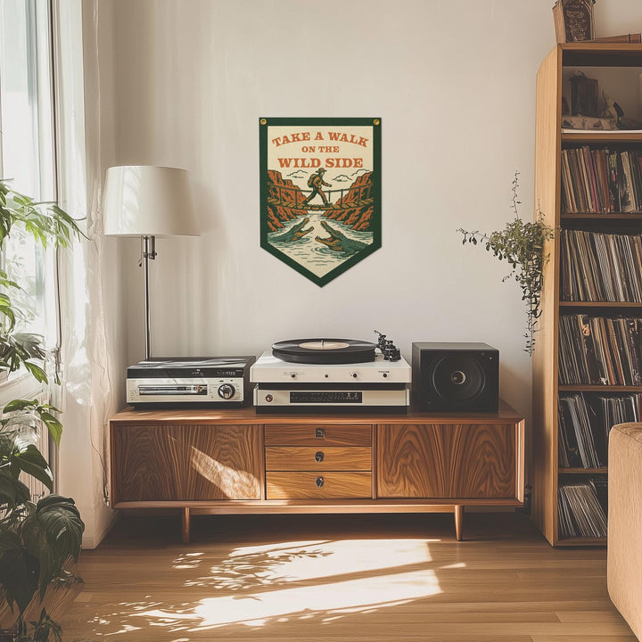 Take A Walk On The Wild Side Felt Camp Flag