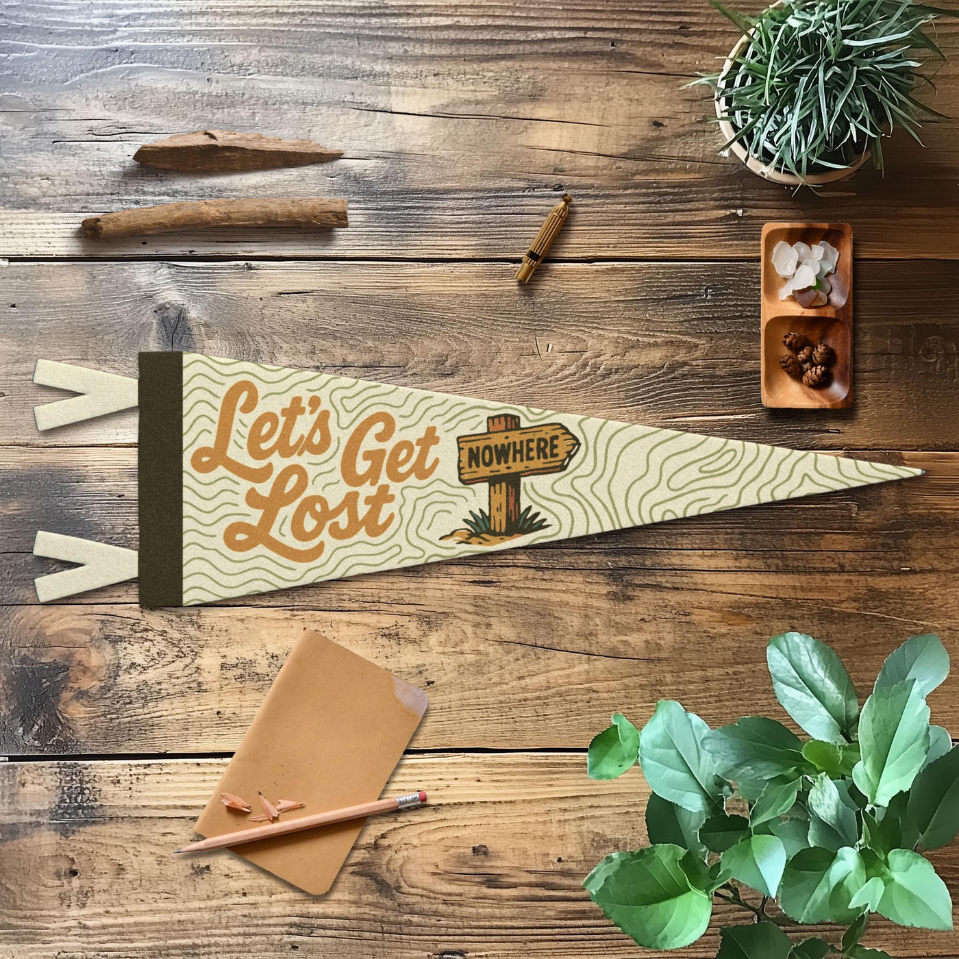 Let's Get Lost Felt Pennant