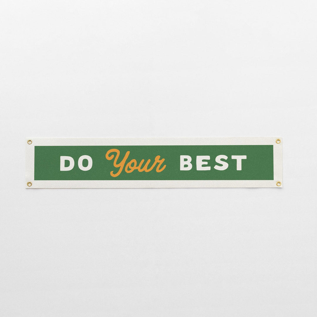 Do Your Best Felt Banner