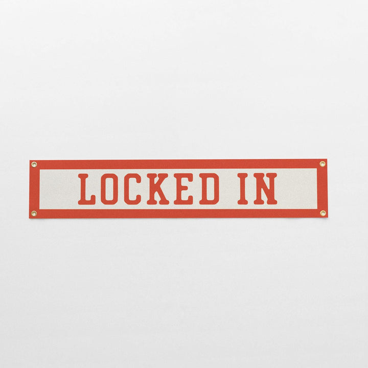 Locked In Felt Banner