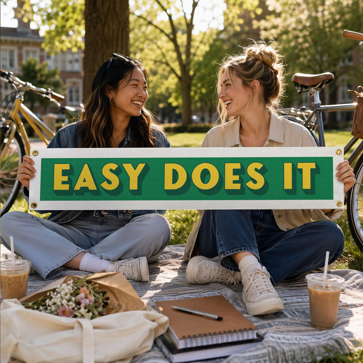 Easy Does It Felt Banner
