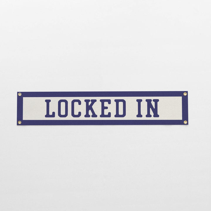 Locked In Felt Banner
