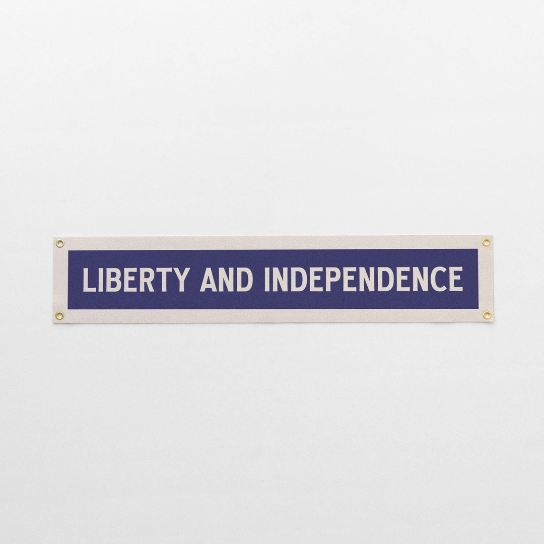 Liberty And Independence Felt Sign Banner