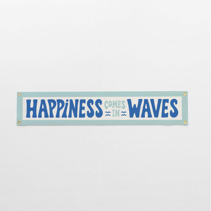 Happiness Comes in Waves Felt Banner