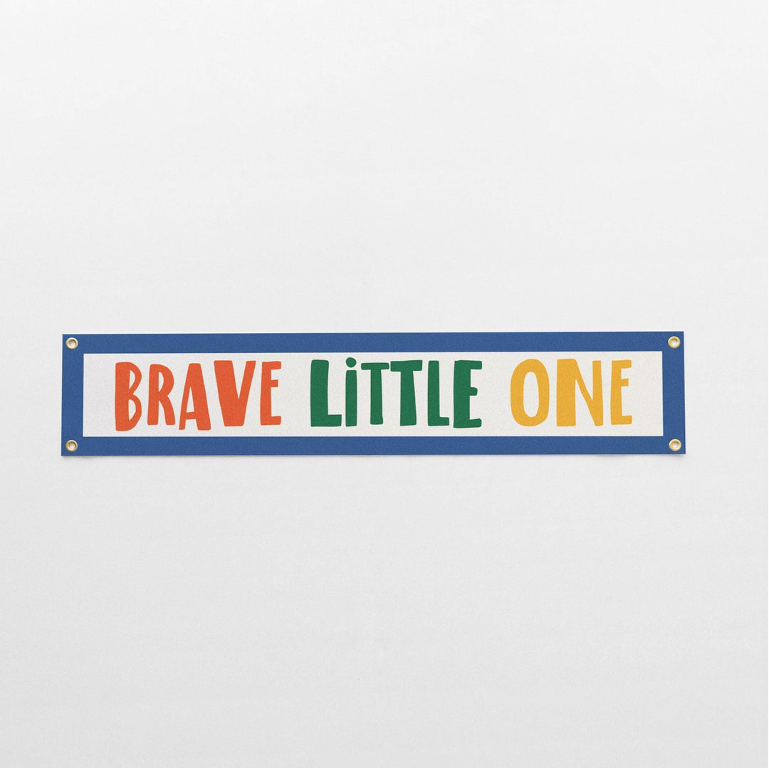 Brave Little One Felt Banner