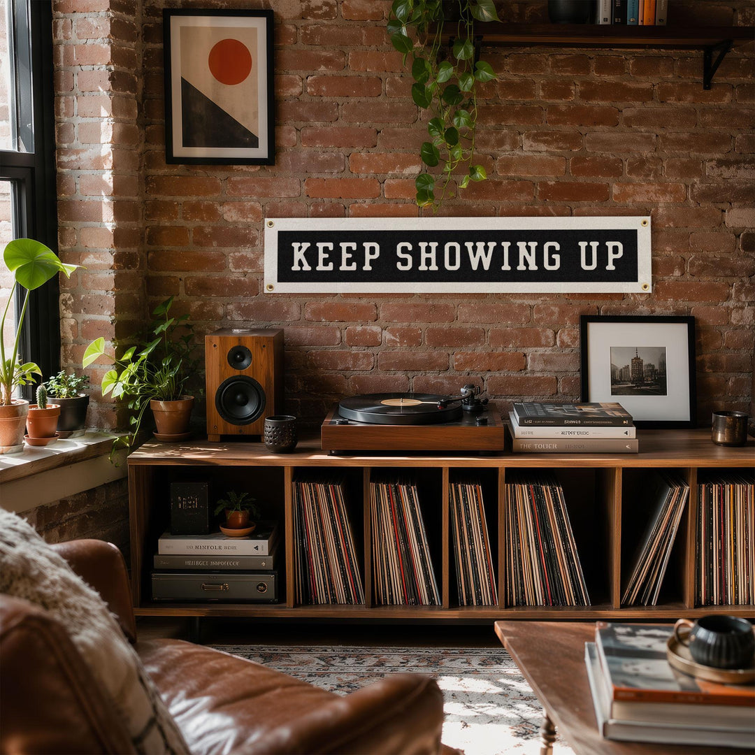 Keep Showing Up Felt Banner