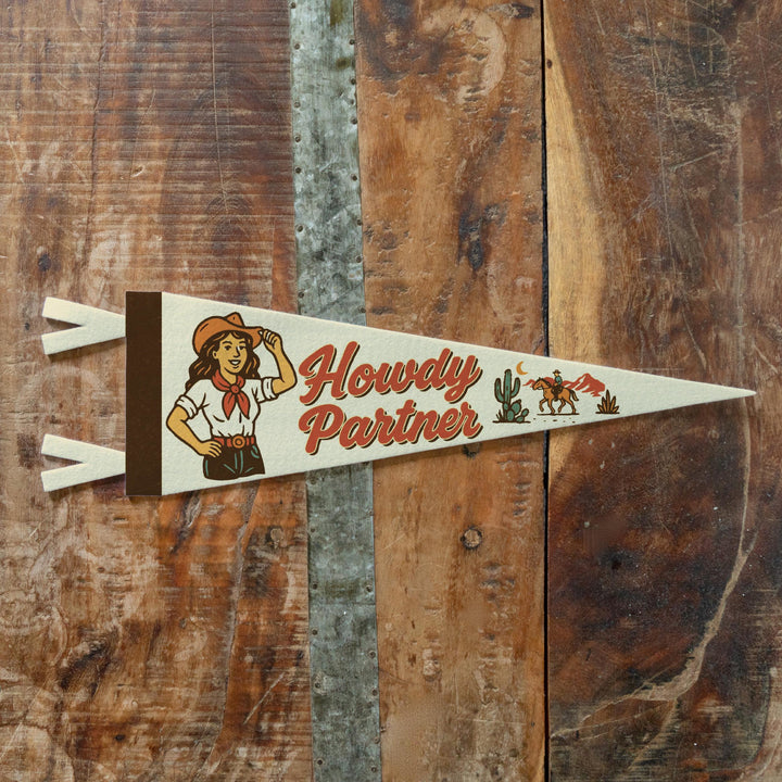 Howdy Partner Felt Pennant