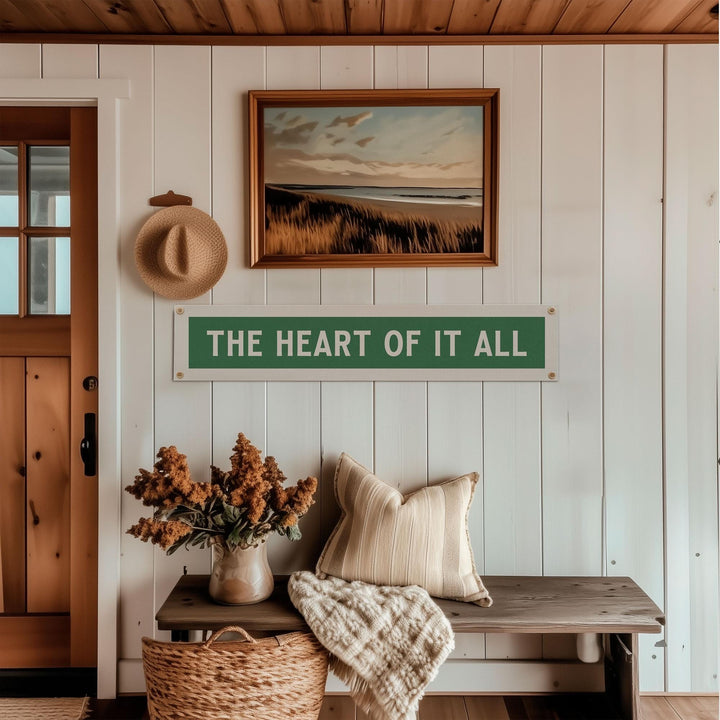 The Heart Of It All Felt Sign Banner