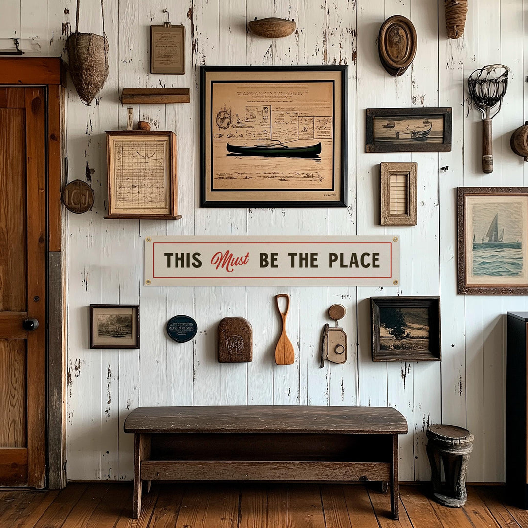 This Must Be The Place Felt Sign Banner