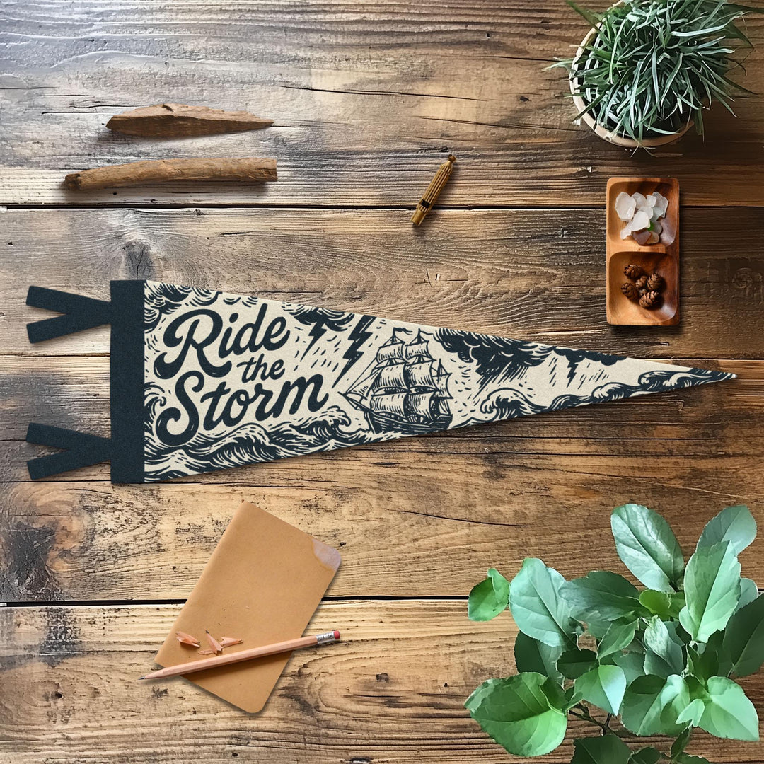 Ride the Storm Felt Pennant
