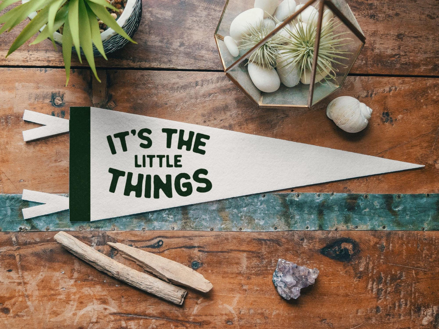 It's the Little Things Felt Pennant