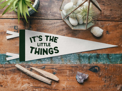 It's the Little Things Felt Pennant