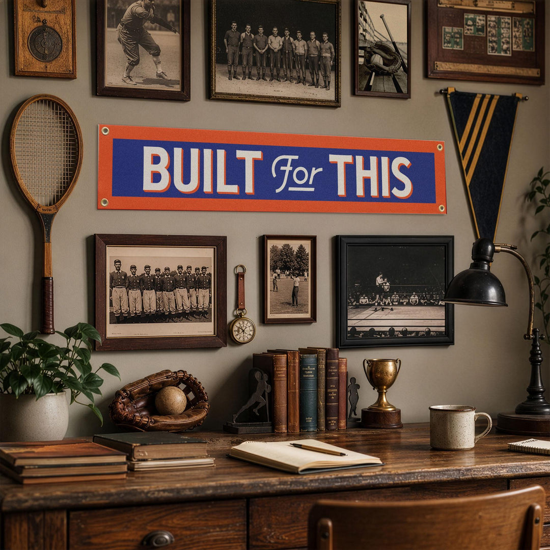 Built For This Felt Banner