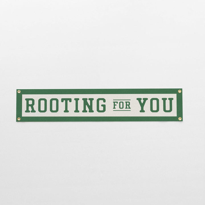 Rooting For You Felt Banner