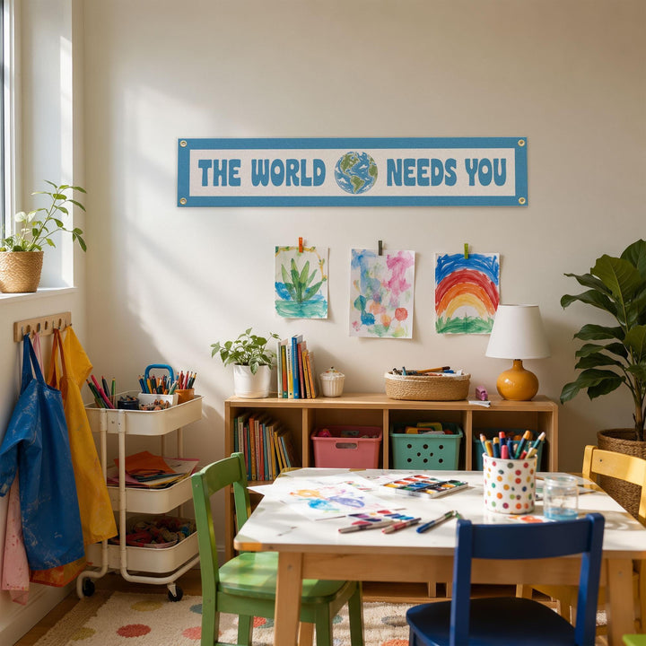 The World Needs You Felt Banner